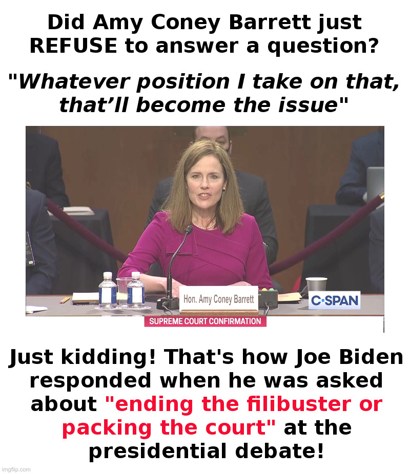 Did Amy Coney Barrett Just Refuse To Answer A Question? | image tagged in amy coney barrett,supreme court,supreme court nomination,joe biden,presidential debate | made w/ Imgflip meme maker