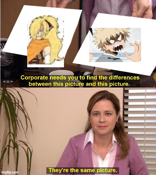 They're The Same Picture | image tagged in memes,they're the same picture,boku no hero academia,my hero academia,rwby,deviantart | made w/ Imgflip meme maker