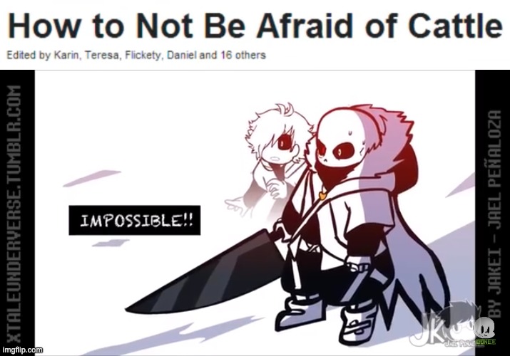Cross!sans is actually scraed of cows IT'S CANON | image tagged in cross sans impossible | made w/ Imgflip meme maker