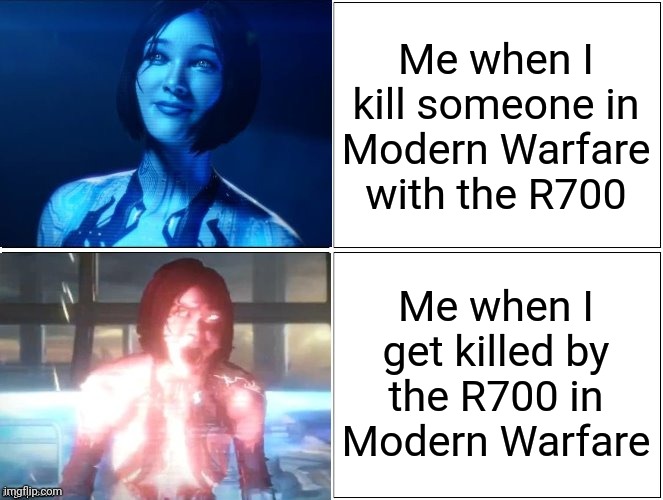 Feels bad man | Me when I kill someone in Modern Warfare with the R700; Me when I get killed by the R700 in Modern Warfare | image tagged in hotline bling cortana version backwards,call of duty | made w/ Imgflip meme maker
