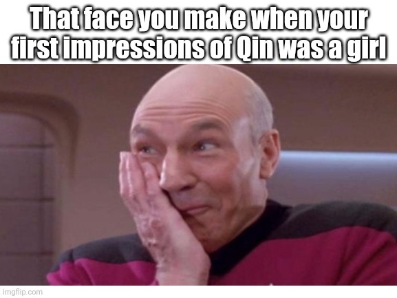 True story...   :| | That face you make when your first impressions of Qin was a girl | image tagged in the mandalorian,star wars | made w/ Imgflip meme maker