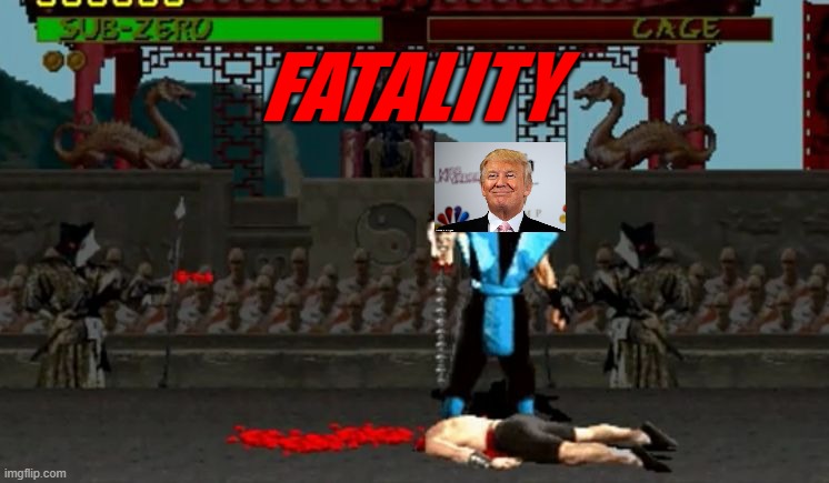 Fatality | FATALITY | image tagged in fatality | made w/ Imgflip meme maker