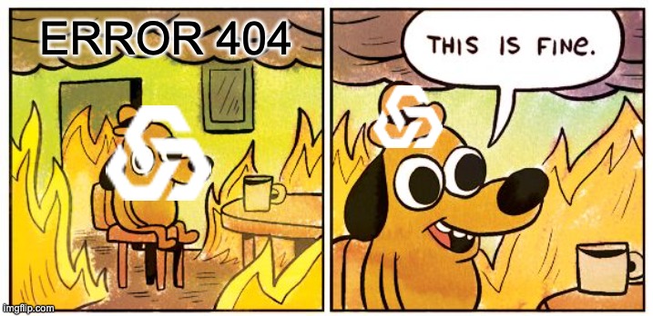 CGD 404 | ERROR 404 | image tagged in memes,this is fine,error 404,portugal | made w/ Imgflip meme maker