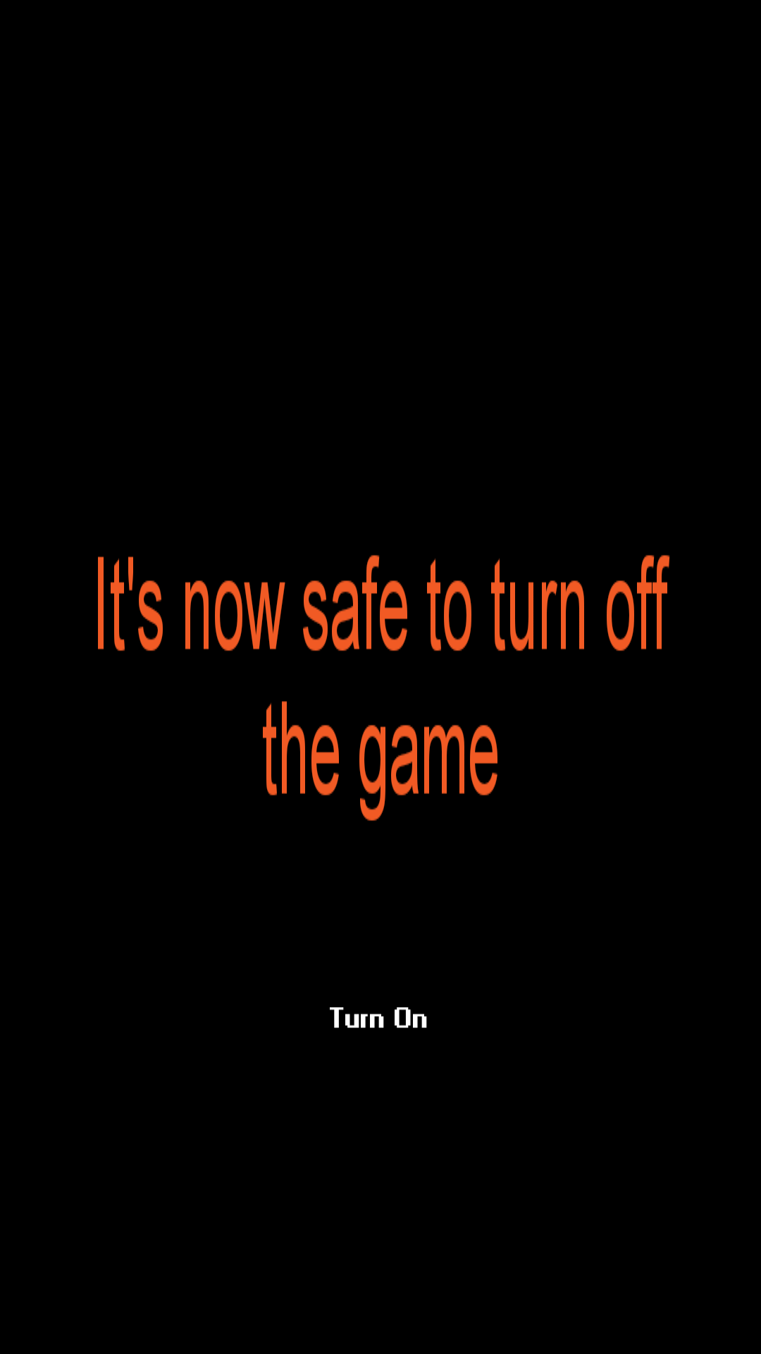 It's now safe to turn off the game! Blank Meme Template
