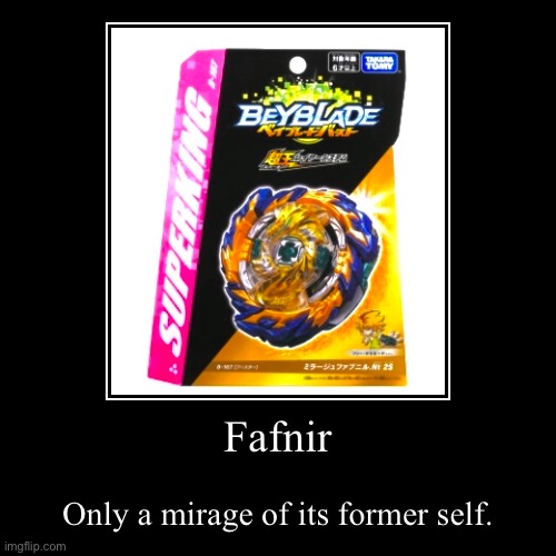 Fafnir | Only a mirage of its former self. | image tagged in funny,demotivationals | made w/ Imgflip demotivational maker