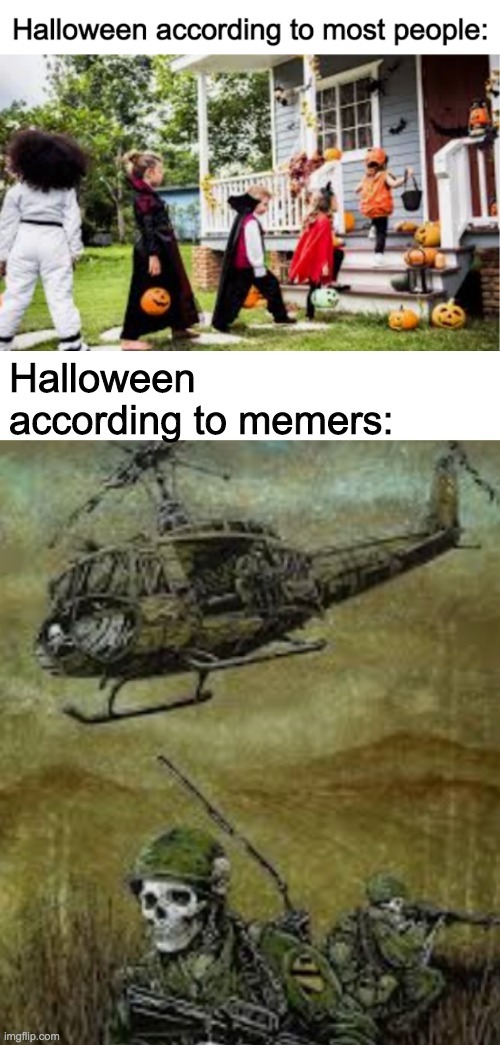 The skeleton war has begun | Halloween according to memers: | made w/ Imgflip meme maker