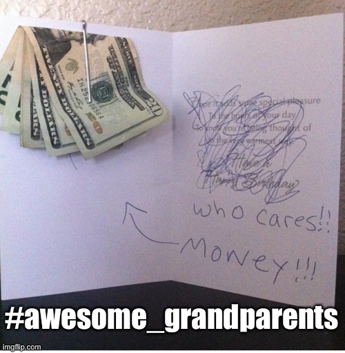 Funniest Birthday Card Ever! | #awesome_grandparents | image tagged in funny memes,birthday card,funny,memes | made w/ Imgflip meme maker