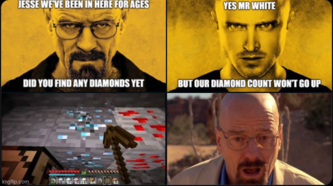 Never use wood to mine diamonds | image tagged in memes | made w/ Imgflip meme maker