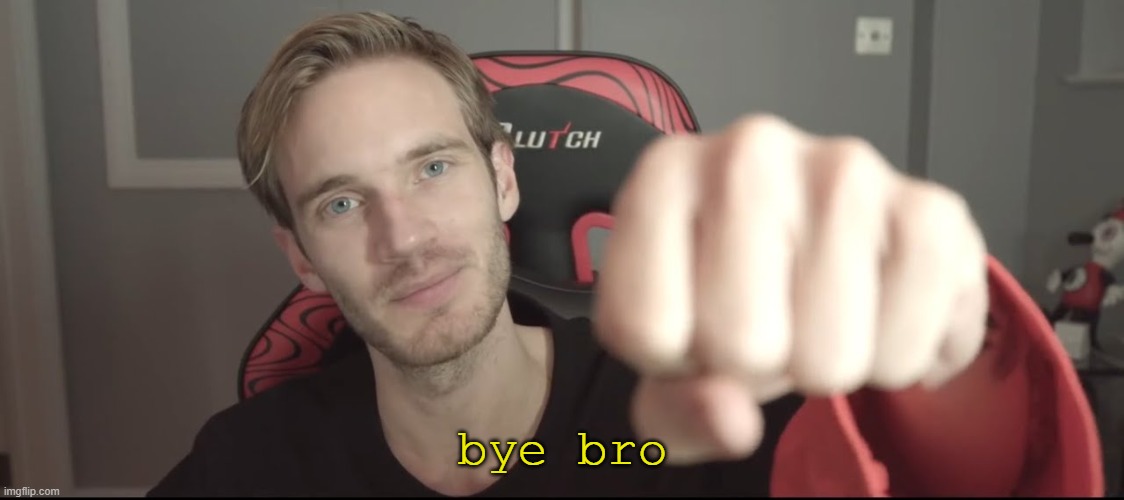 The Last Brofist - Imgflip