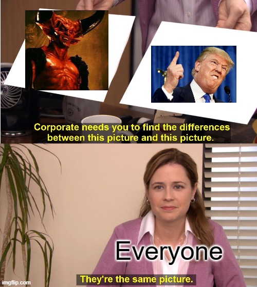 They're The Same Picture | Everyone | image tagged in memes,they're the same picture | made w/ Imgflip meme maker