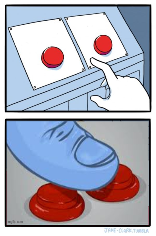 Two buttons V4 Blank Meme Template