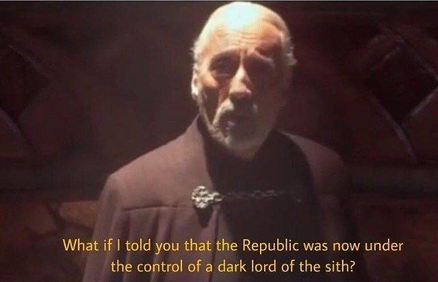 High Quality What if i told you that the Republic was now under control of Blank Meme Template
