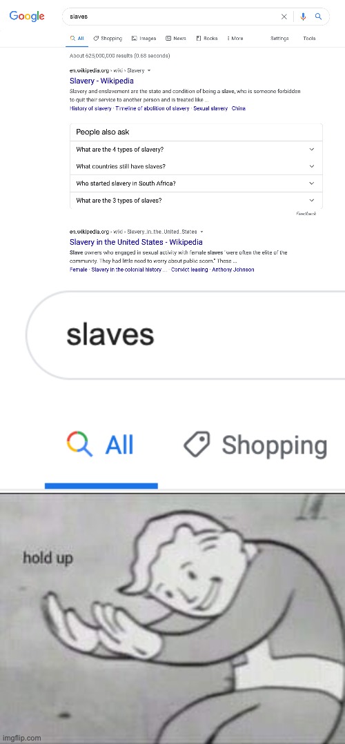 man I love myself some slave shopping | image tagged in fallout hold up,slavery,google,memes,funny memes,funny | made w/ Imgflip meme maker