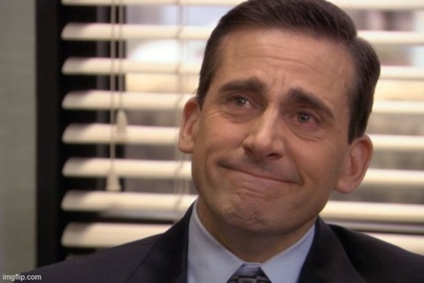 Michael Scott Cry | image tagged in michael scott cry | made w/ Imgflip meme maker