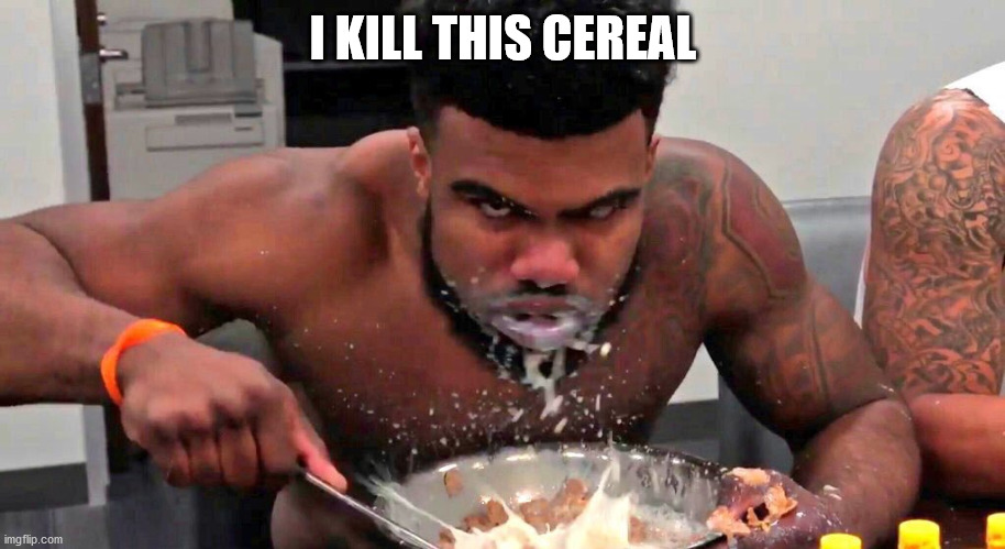 A true life Cereal Killer. | I KILL THIS CEREAL | image tagged in ezekiel elliott cereal eating | made w/ Imgflip meme maker