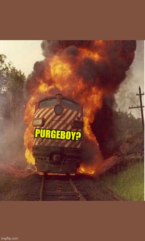 PURGEBOY? | made w/ Imgflip meme maker