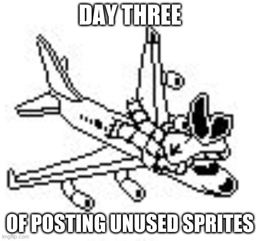DAY THREE; OF POSTING UNUSED SPRITES | image tagged in undertale | made w/ Imgflip meme maker