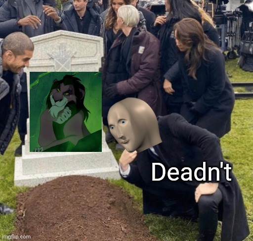 Grant Gustin over grave | Deadn't | image tagged in grant gustin over grave | made w/ Imgflip meme maker
