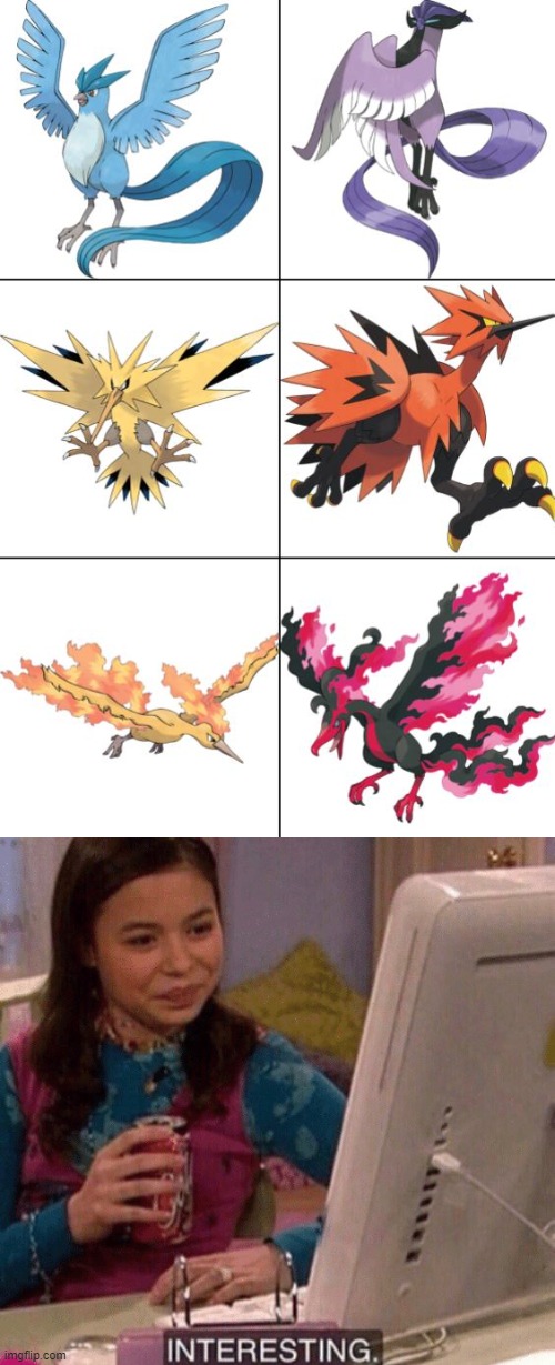 The Three Legendary Birds and Their Galarian Counterparts | image tagged in icarly interesting,pokemon,legendary,regional,variants,memes | made w/ Imgflip meme maker