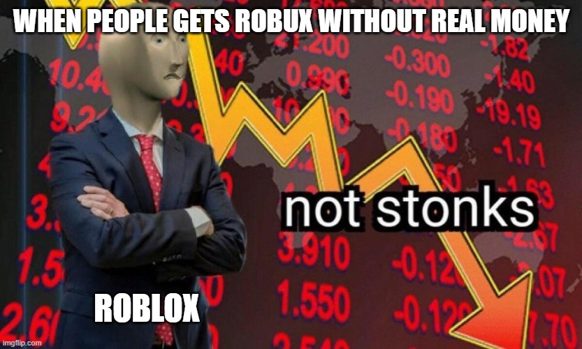 Free Robux In A Nutshell Imgflip - robux 300 free