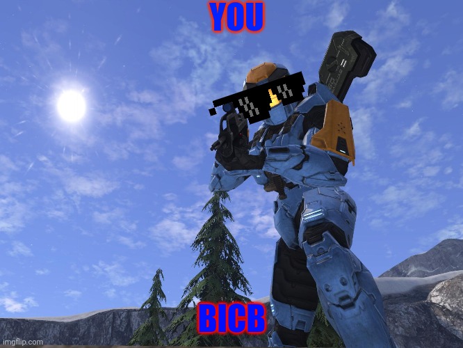 Demonic Penguin Halo 3 | YOU; BICB | image tagged in demonic penguin halo 3 | made w/ Imgflip meme maker