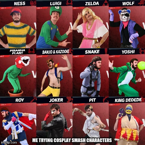 ME TRYING COSPLAY SMASH CHARACTERS | made w/ Imgflip meme maker