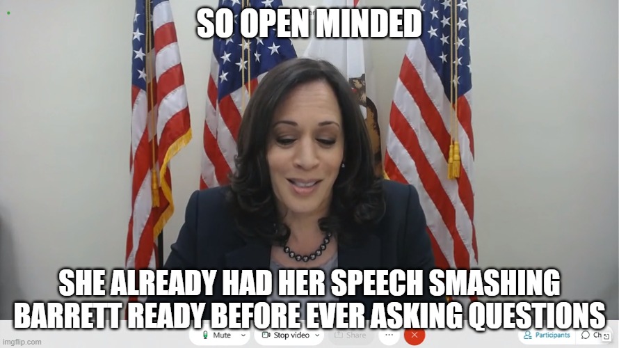 What a snake | SO OPEN MINDED; SHE ALREADY HAD HER SPEECH SMASHING BARRETT READY BEFORE EVER ASKING QUESTIONS | image tagged in kamala harris,snake | made w/ Imgflip meme maker