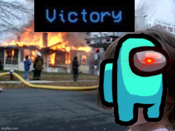 Disaster Girl | image tagged in memes,disaster girl | made w/ Imgflip meme maker