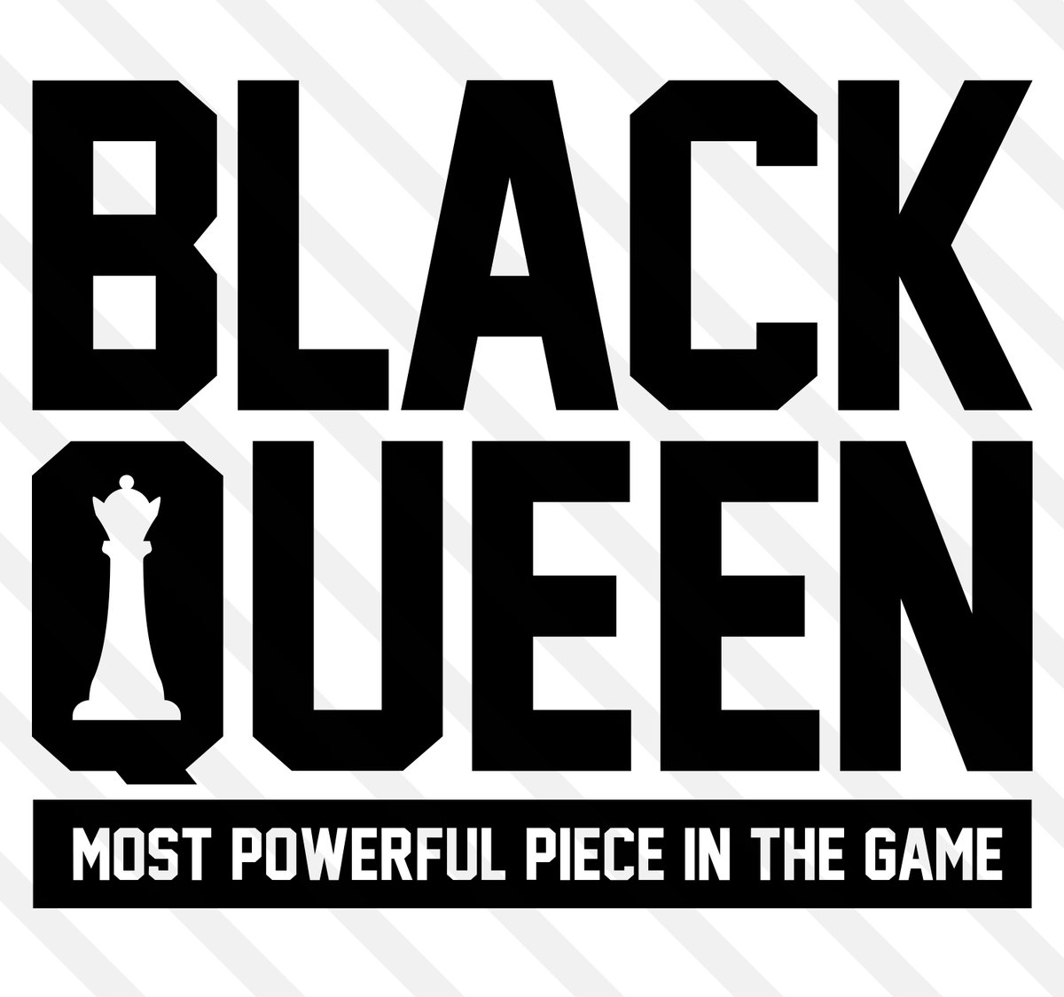 Black queen most powerful piece in the game Blank Meme Template