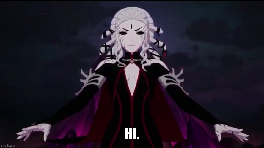 Rwby Salem | HI. | image tagged in rwby salem | made w/ Imgflip meme maker