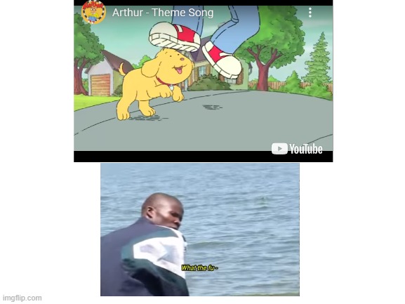 Arthur the Aardvark | image tagged in memes,what the fu- | made w/ Imgflip meme maker