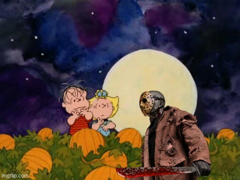 It's The Great Machete Slasher, Charlie Brown | image tagged in its the great pumpkin charlie brown,parody,friday the 13th,halloween,linus and sally,jason voorhees | made w/ Imgflip meme maker