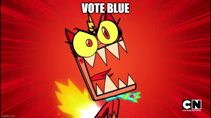 Angry Unikitty | VOTE BLUE | image tagged in angry unikitty | made w/ Imgflip meme maker