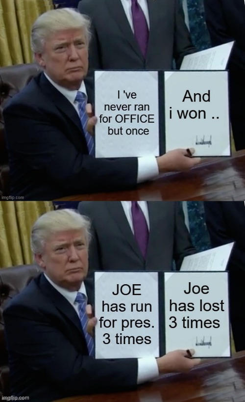 TRUMP | image tagged in trump bill signing | made w/ Imgflip meme maker