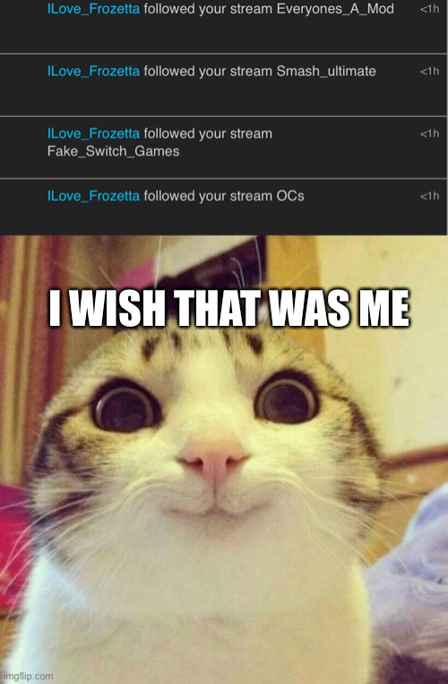 I may or may not have a crush on [REDACTED] | I WISH THAT WAS ME | made w/ Imgflip meme maker