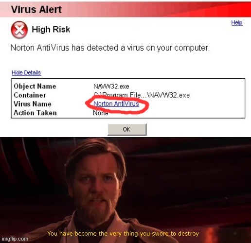 virus finds a virus | image tagged in you became the very thing you swore to destroy,memes | made w/ Imgflip meme maker