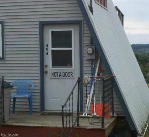 That is a door, LIAR! | image tagged in liar door | made w/ Imgflip meme maker