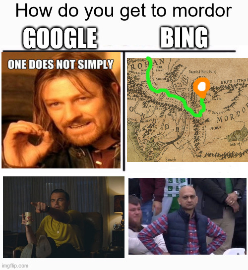 This is why I use ask jeeves | How do you get to mordor; GOOGLE; BING | image tagged in comparison,google,bing,references,lord of the rings | made w/ Imgflip meme maker
