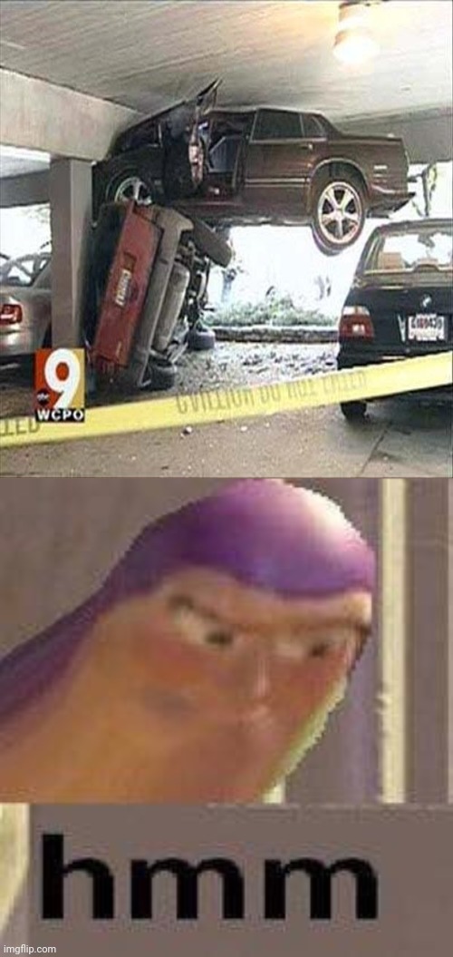 Car crash | image tagged in buzz lightyear hmm,car crash,cars,memes,funny,meme | made w/ Imgflip meme maker