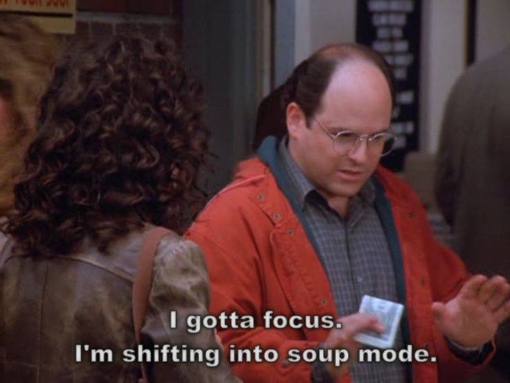 COSTANZA SOUP MODE SEINFELD Blank Template Imgflip
