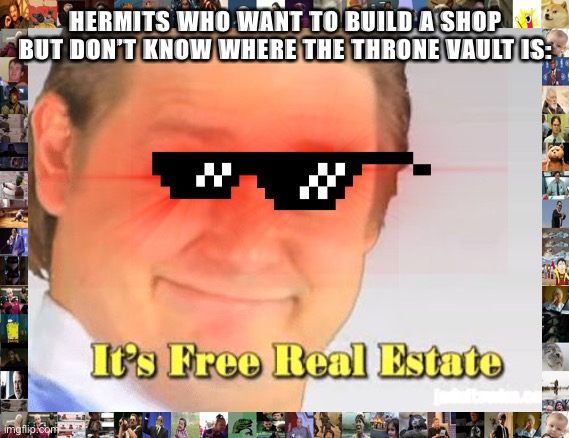 Scar ORGANIZE | HERMITS WHO WANT TO BUILD A SHOP BUT DON’T KNOW WHERE THE THRONE VAULT IS: | image tagged in hermitcraft,minecraft,money | made w/ Imgflip meme maker