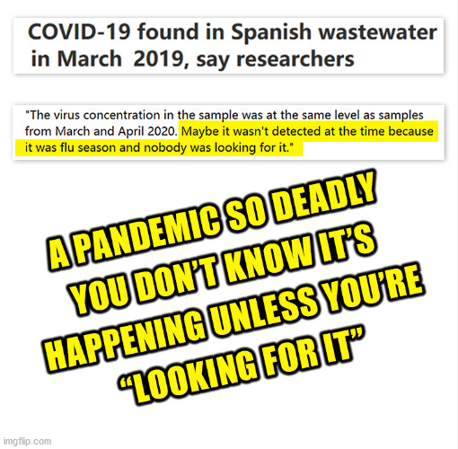 Covid "found" in 2019.The tests are a joke like the "pandemic" | image tagged in scamdemic,covid-19,coronahoax,covitios,covid memes | made w/ Imgflip meme maker