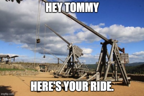 HEY TOMMY HERE'S YOUR RIDE. | made w/ Imgflip meme maker