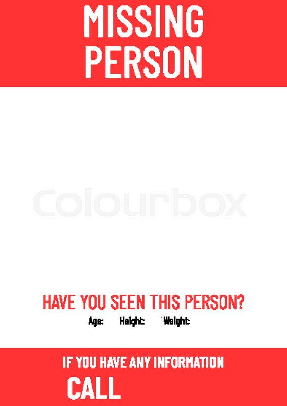 High Quality missing person template Blank Meme Template