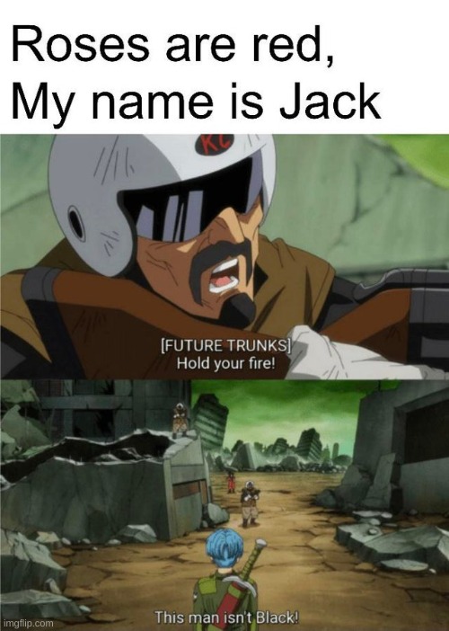 I am Jack | image tagged in hold your fire | made w/ Imgflip meme maker