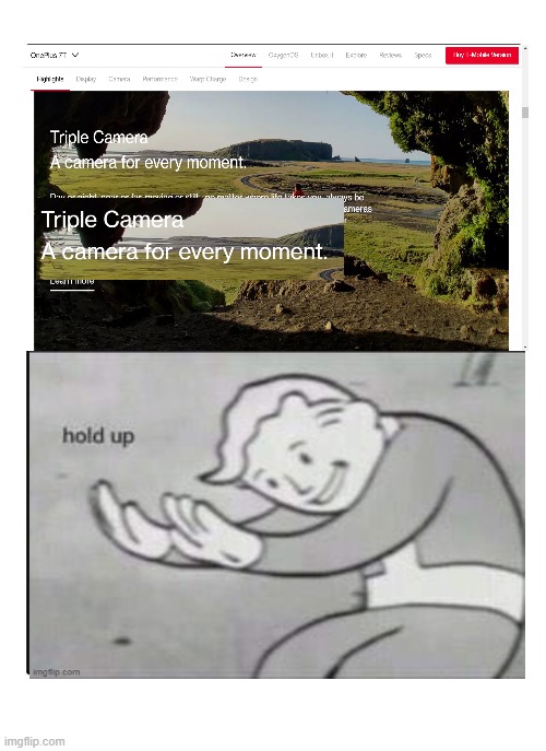 Only three moments of life? | image tagged in fallout hold up | made w/ Imgflip meme maker