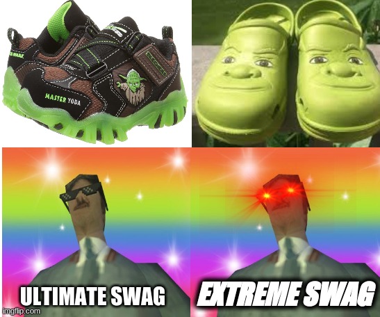 swag | EXTREME SWAG; ULTIMATE SWAG | image tagged in starter pack | made w/ Imgflip meme maker