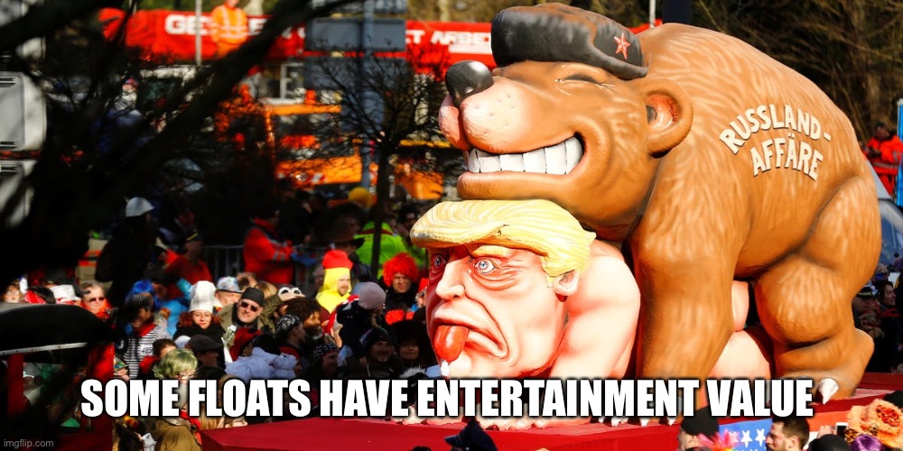 SOME FLOATS HAVE ENTERTAINMENT VALUE | made w/ Imgflip meme maker