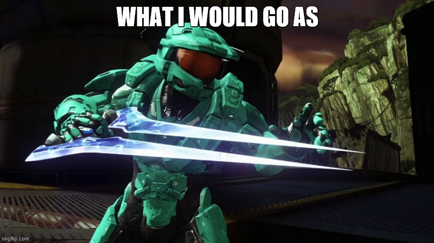 Capt. Tucker RvB | WHAT I WOULD GO AS | image tagged in capt tucker rvb | made w/ Imgflip meme maker