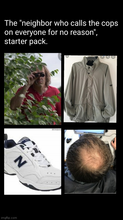 Creepy neighbor starter pack | image tagged in creepy neighbor starter pack | made w/ Imgflip meme maker